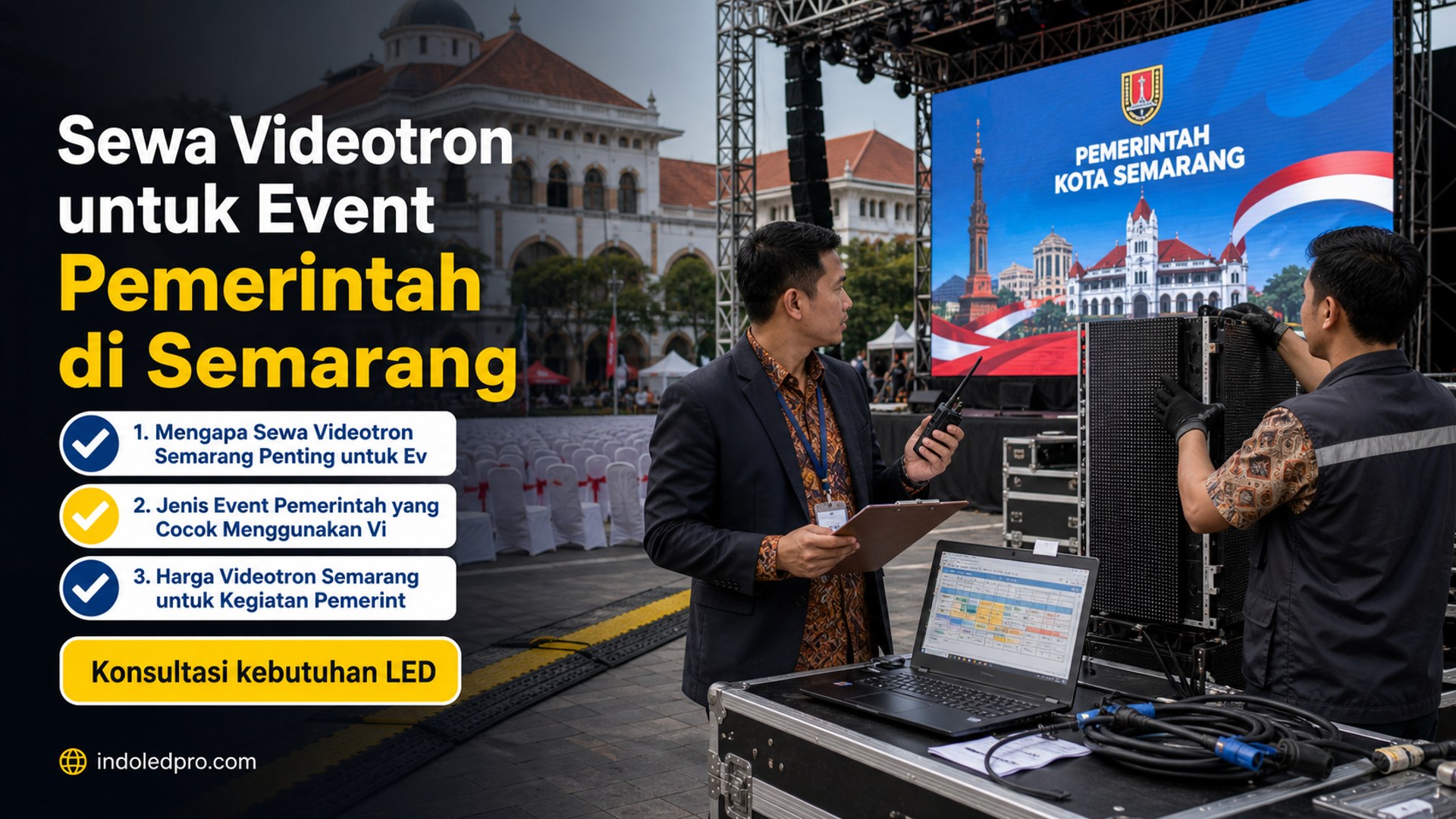 sewa videotron Semarang - Sewa Videotron untuk Event Pemerintah di Semarang