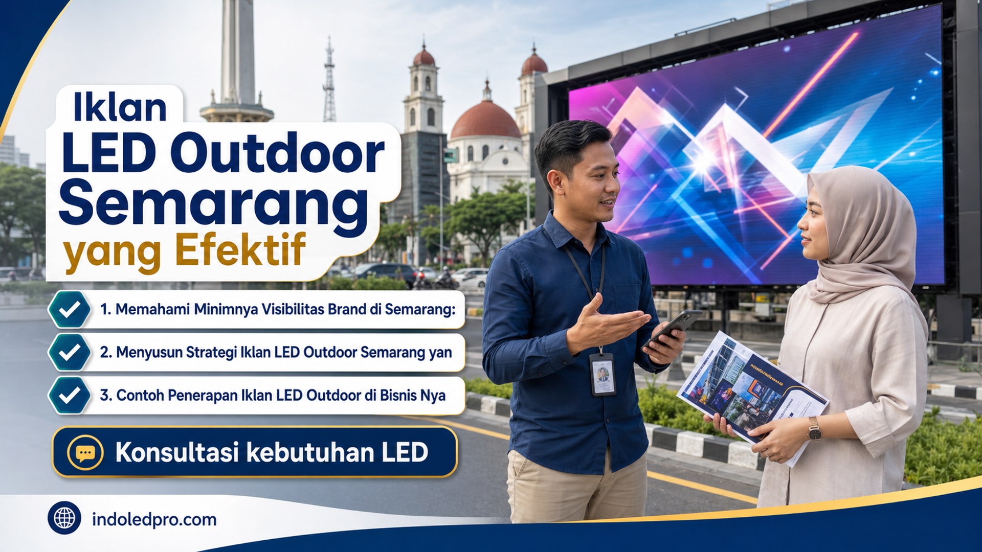 sewa videotron Semarang - Iklan LED Outdoor Semarang yang Efektif