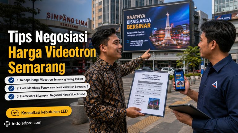 Tips Negosiasi Harga Videotron Semarang