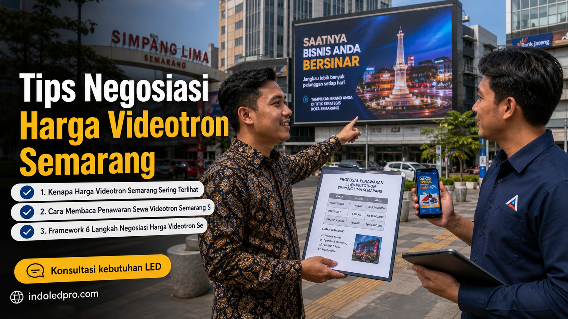 sewa videotron Semarang - Tips Negosiasi Harga Videotron Semarang