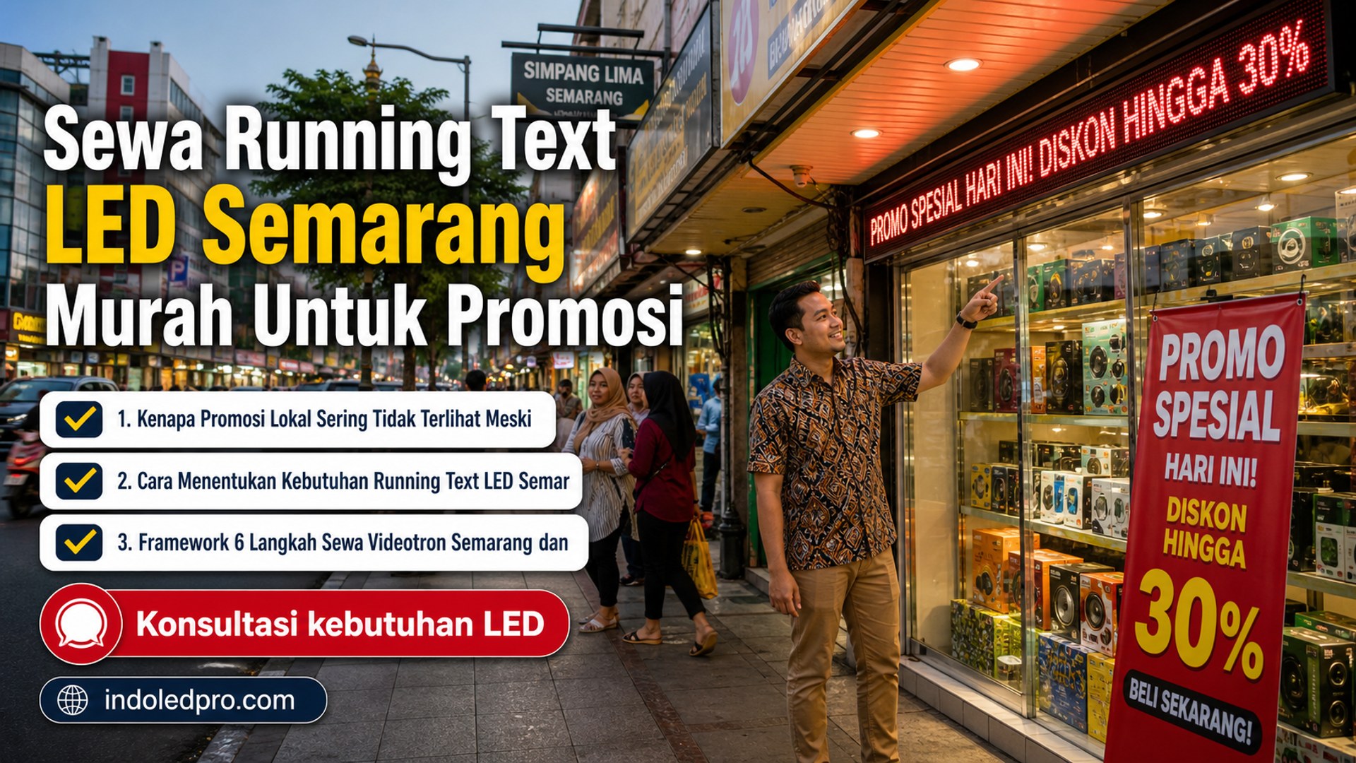 sewa videotron Semarang - Sewa Running Text LED Semarang Murah Untuk Promosi