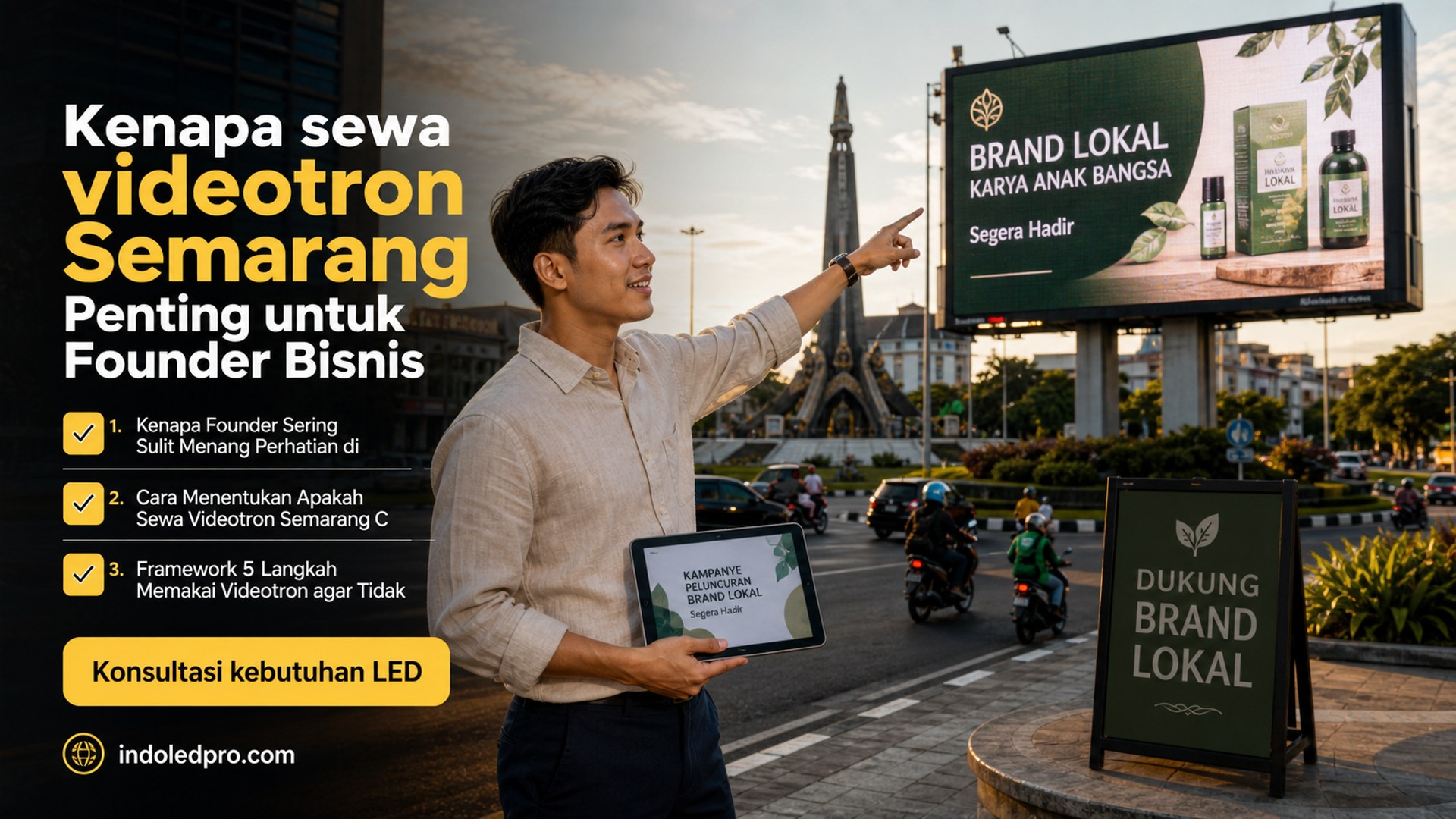 Kenapa sewa videotron Semarang Penting untuk Founder Bisnis