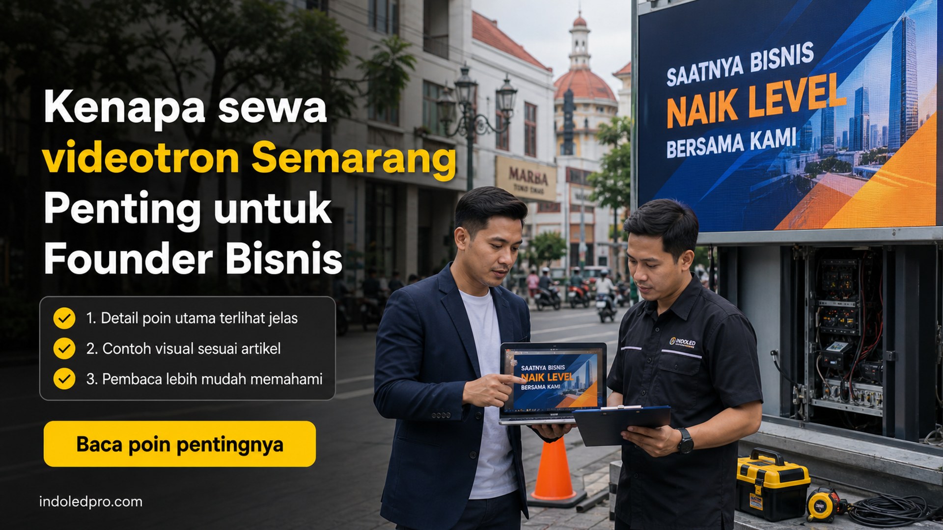 Ilustrasi Kenapa sewa videotron Semarang Penting untuk Founder Bisnis