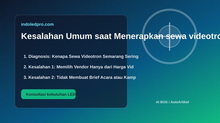 Kesalahan Umum saat Menerapkan sewa videotron Semarang