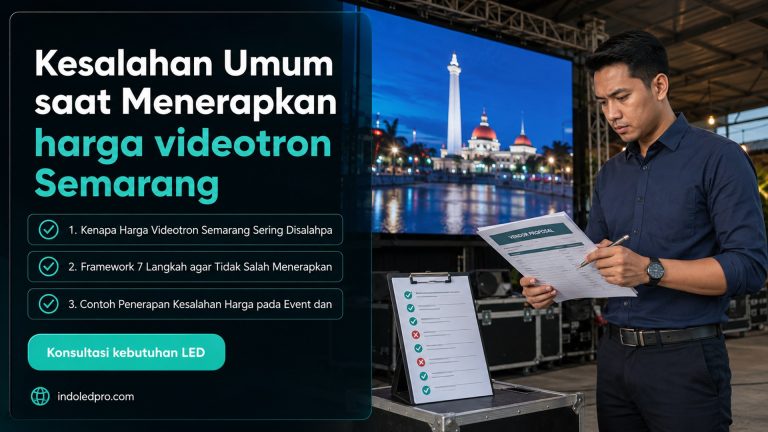 Kesalahan Umum saat Menerapkan harga videotron Semarang