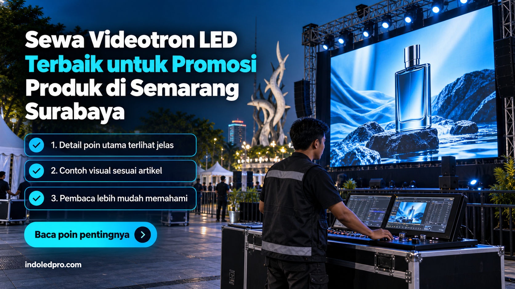 Ilustrasi sewa videotron Semarang - Sewa Videotron LED Terbaik untuk Promosi Produk di Semarang Surabaya