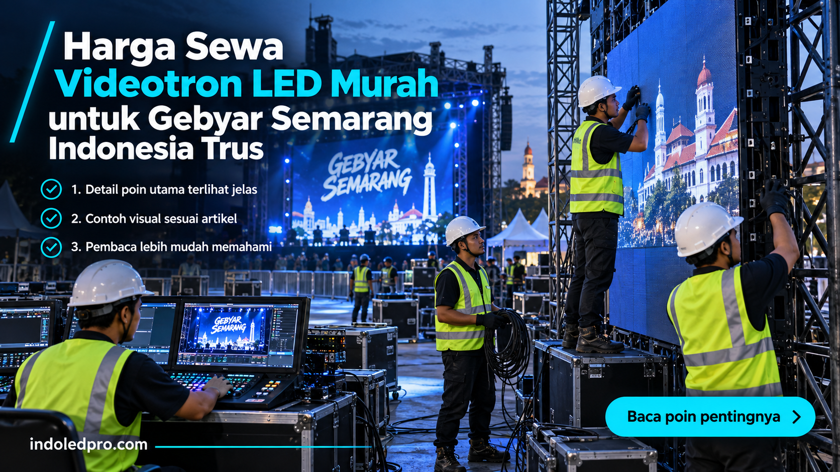 Ilustrasi sewa videotron Semarang - Harga Sewa Videotron LED Murah untuk Gebyar Semarang Indonesia Trus