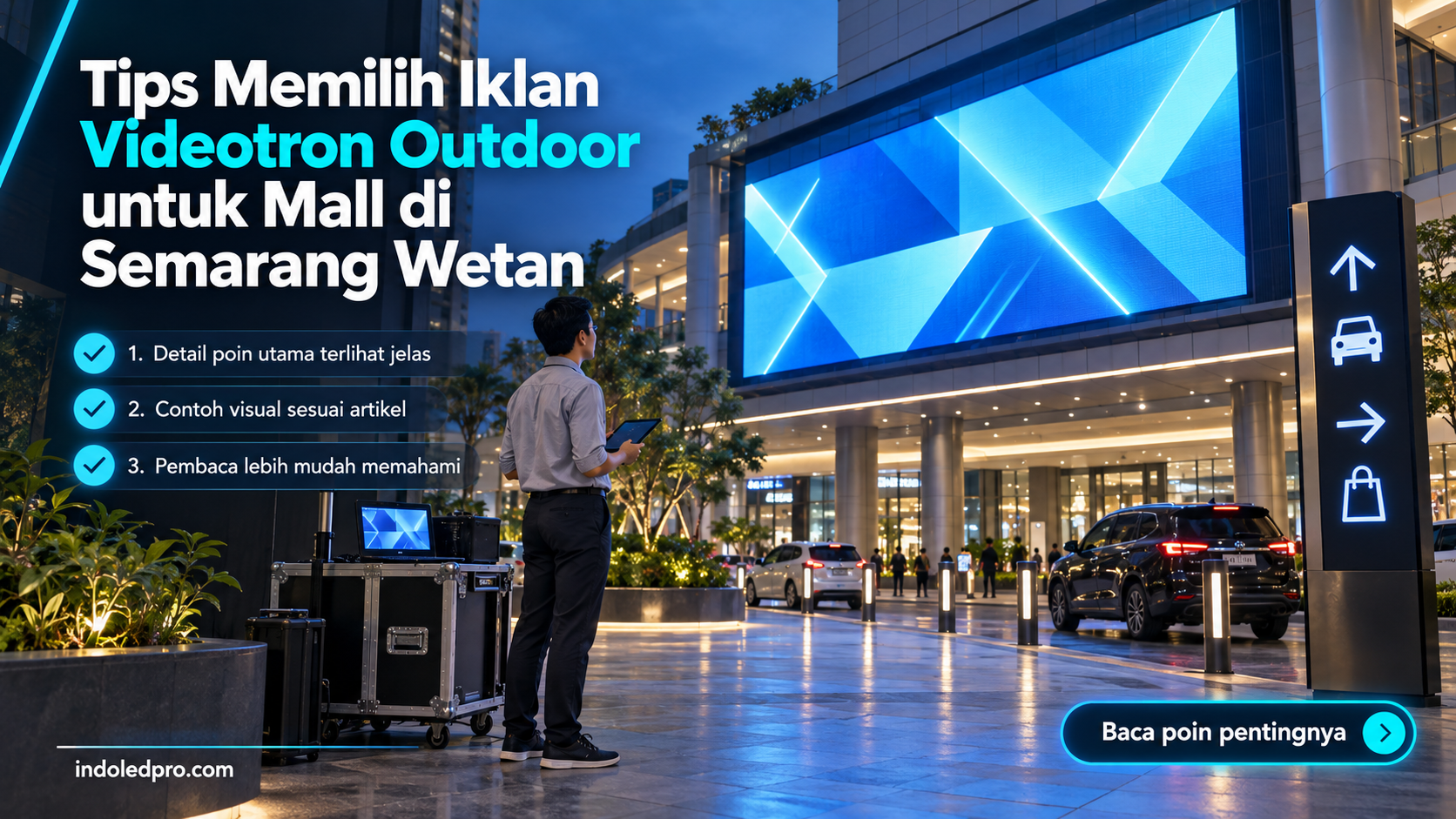 Ilustrasi sewa videotron Semarang - Tips Memilih Iklan Videotron Outdoor untuk Mall di Semarang Wetan