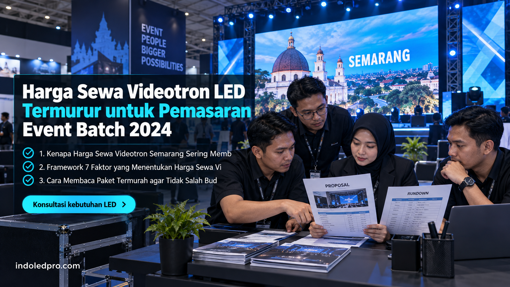 sewa videotron Semarang - Harga Sewa Videotron LED Termurur untuk Pemasaran Event Batch 2024