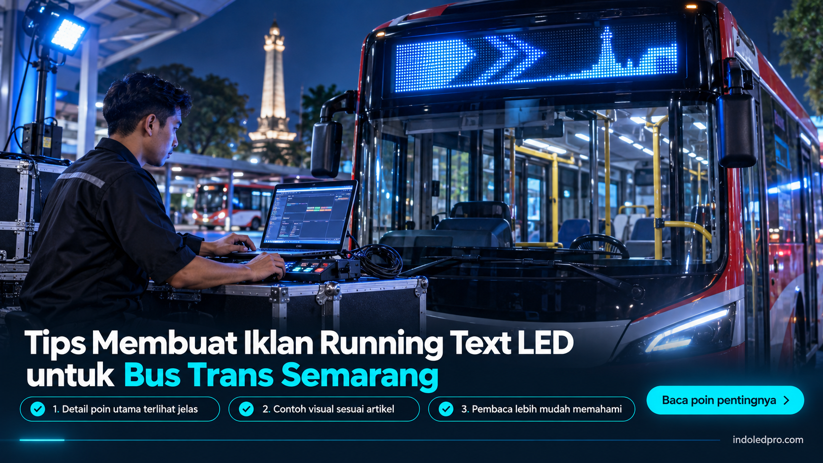 Ilustrasi sewa videotron Semarang - Tips Membuat Iklan Running Text LED untuk Bus Trans Semarang