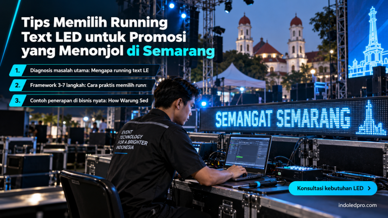 Tips Memilih Running Text LED untuk Promosi yang Menonjol di Semarang