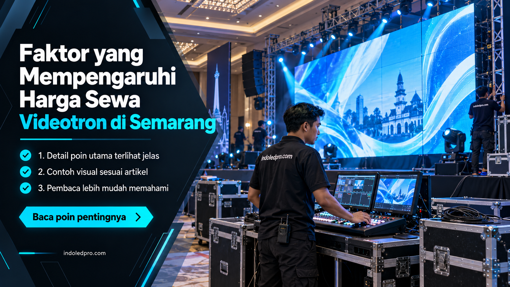 Ilustrasi sewa videotron Semarang - Faktor yang Mempengaruhi Harga Sewa Videotron di Semarang